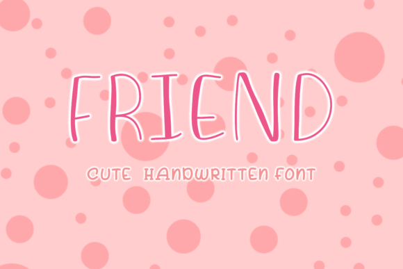 Friend Font: Adding a Joyful, Handwritten Touch to Your Modern Designs