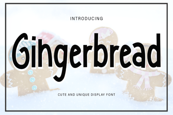 Gingerbread Font: Your Friendly Handwritten Typeface