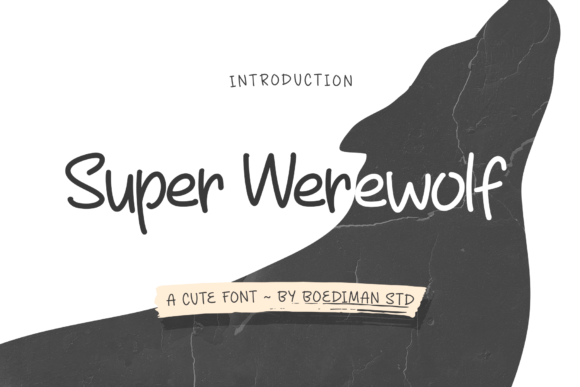 Super Werewolf Font: A Cute Handwritten Style for Creative Projects