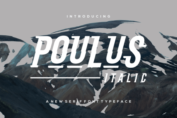 The Elegant Edge: Unveiling the Timeless Charm of Poulus Italic Font