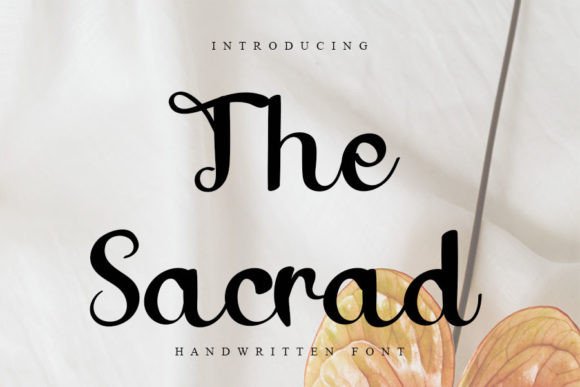 The Sacrad Font: A Guide to Using This Delicate Handwritten Typeface Perfectly