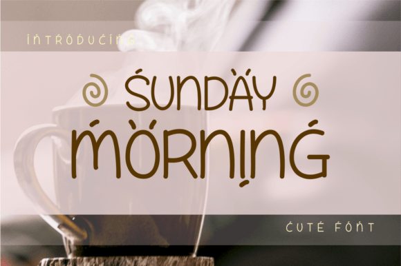 The Sunday Morning Font: Capturing Joyful Spirit in Typography